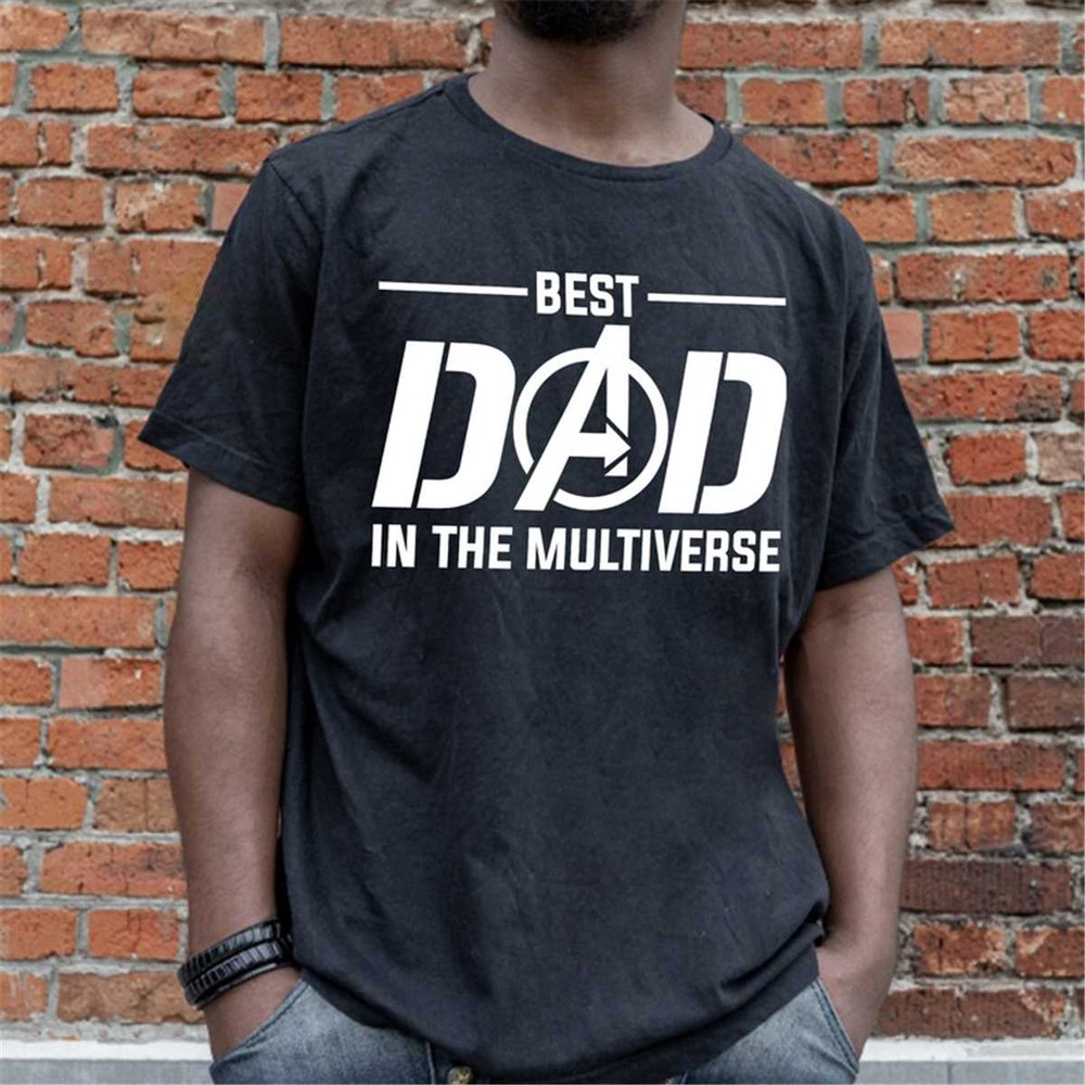 MR-362023162811-best-dad-in-the-multiverse-shirt-dad-hero-shirt-fathers-day-image-1.jpg