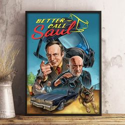 Better Call Saul Wall Art, Better Call Saul Poster, Better Call Saul Home Decor, Movie Print, Movie Decoration