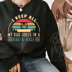 i keep all my dad jokes in a dad a base svg png, fathers day, dad svg, dad a base, da