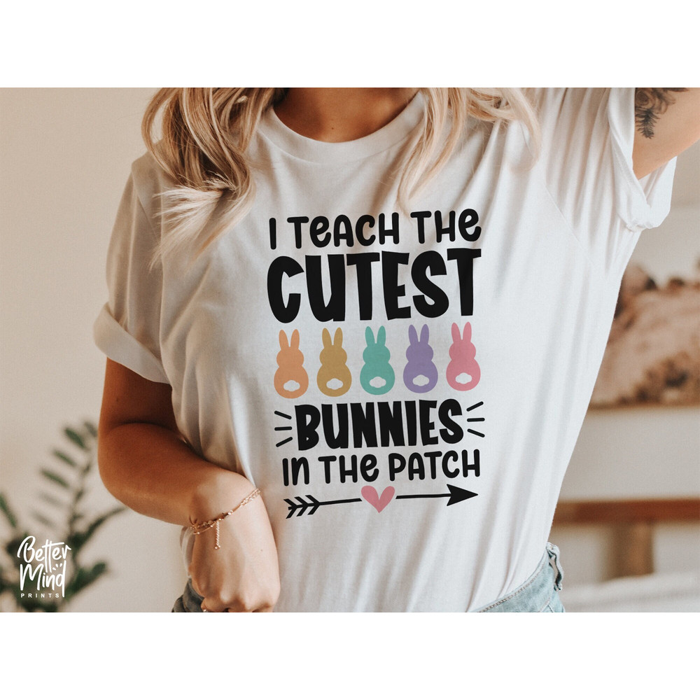 I Teach The Cutest Clovers In The Patch SVG, Teacher Easter svg, Easter Cut Files, Teacher Bunny svg, Teacher Easter Shirt Design - 1.jpg