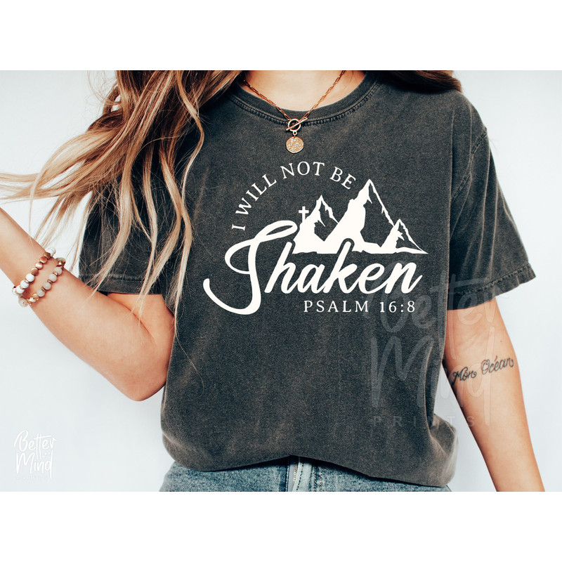 I Will Not Be Shaken Svg, Christian Svg, Bible Quote, Psalm Scripture Svg, Religious Shirt Svg, Jesus Svg File for Cricut & Silhouette - 3.jpg