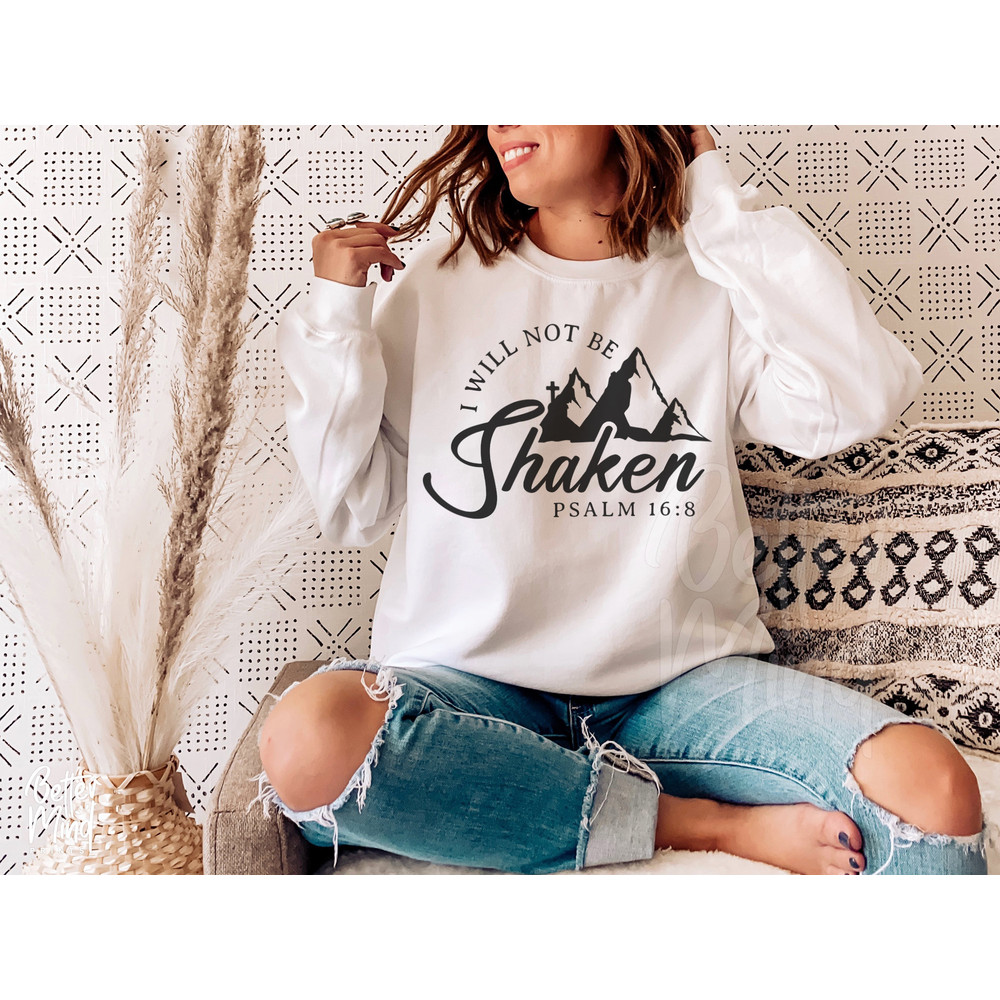 I Will Not Be Shaken Svg, Christian Svg, Bible Quote, Psalm Scripture Svg, Religious Shirt Svg, Jesus Svg File for Cricut & Silhouette - 4.jpg