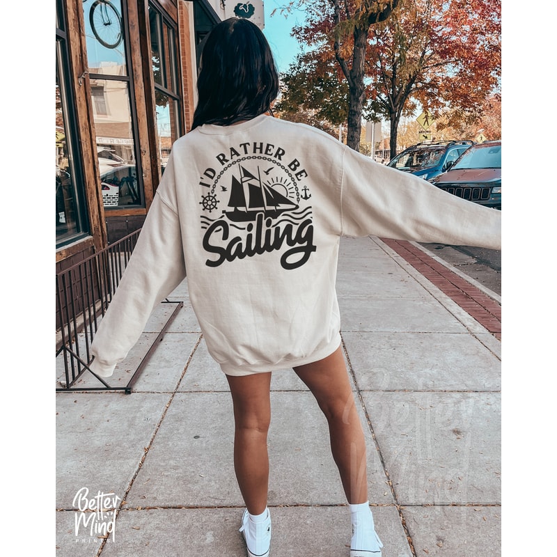 I'd Rather Be Sailing Svg Png, Happy Sailor Svg, Sailor Shirt Svg, Sail Boat Svg, Sailor Quote Svg, Beach Life Svg, Sublimation Download - 2.jpg