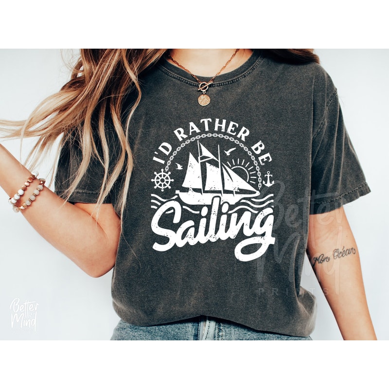 I'd Rather Be Sailing Svg Png, Happy Sailor Svg, Sailor Shirt Svg, Sail Boat Svg, Sailor Quote Svg, Beach Life Svg, Sublimation Download - 3.jpg