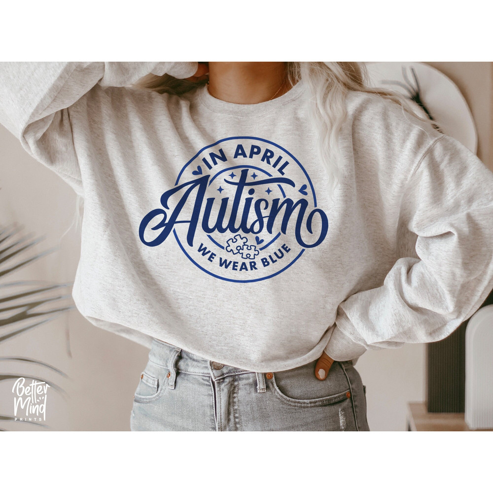 In April We Wear Blue SVG, Autism Awareness SVG, Autism Svg, In April SVG, Autism shirt design, Puzzle Piece Svg, Autism Puzzle Svg - 1.jpg