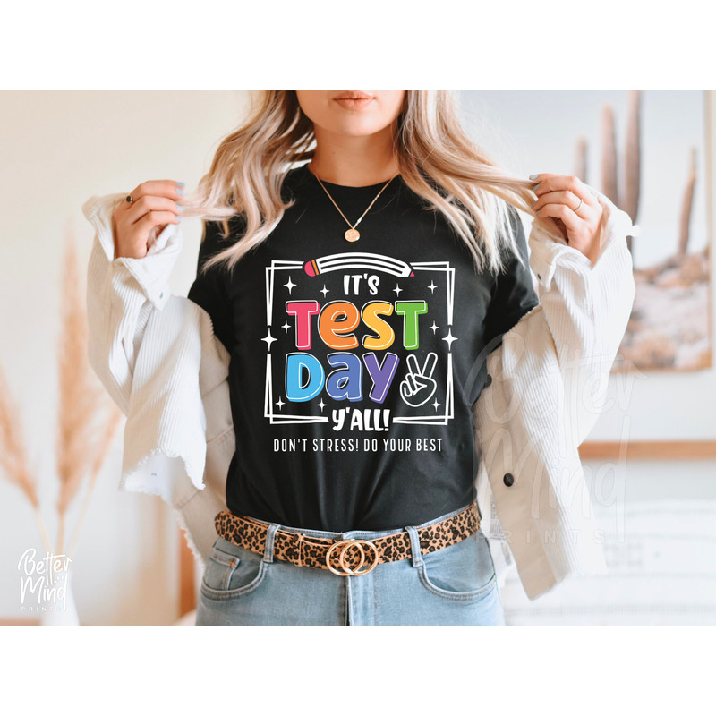 It's Test Day Y'all SVG PNG, Test Day School Svg, Testing Svg, Cute Teacher Shirt Iron On Png, Teacher Shirt Svg, Digital files Cricut - 4.jpg