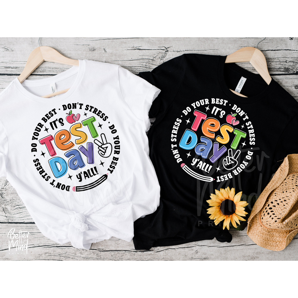 It's Test Day Y'all SVG PNG, Test Day Svg, Testing Svg, Cute Teacher Shirt Iron On Png, School Svg, Teacher Shirt Svg, Digital files Cricut - 4.jpg