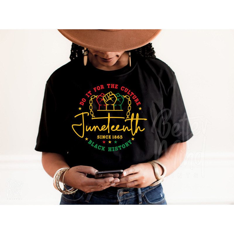 Juneteenth SVG PNG, Black History Svg, Do It For The Culture SVG, Juneteenth Shirt Svg, Cut files for Digital Download - 2.jpg