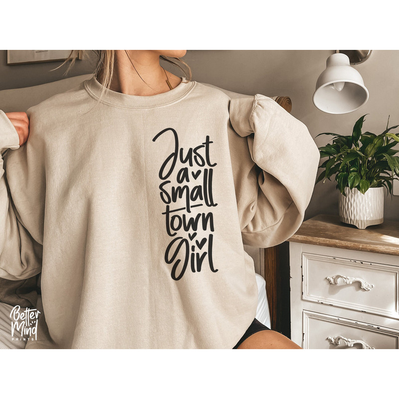 Just a Small Town Girl SVG, Country Girl Svg, Small Town Girl Svg, Positive svg, Mom Mode Svg, Southern Girl Svg, Teen Shirt Svg - 2.jpg