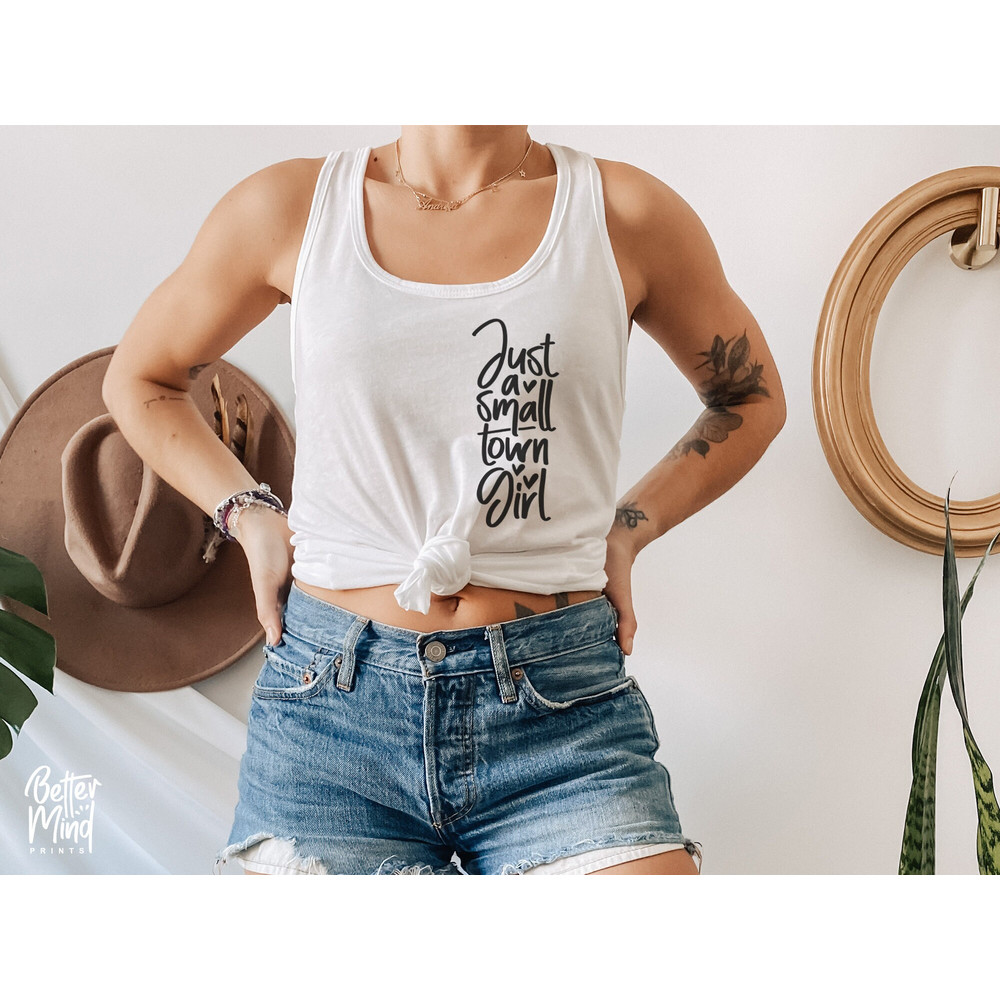 Just a Small Town Girl SVG, Country Girl Svg, Small Town Girl Svg, Positive svg, Mom Mode Svg, Southern Girl Svg, Teen Shirt Svg - 5.jpg