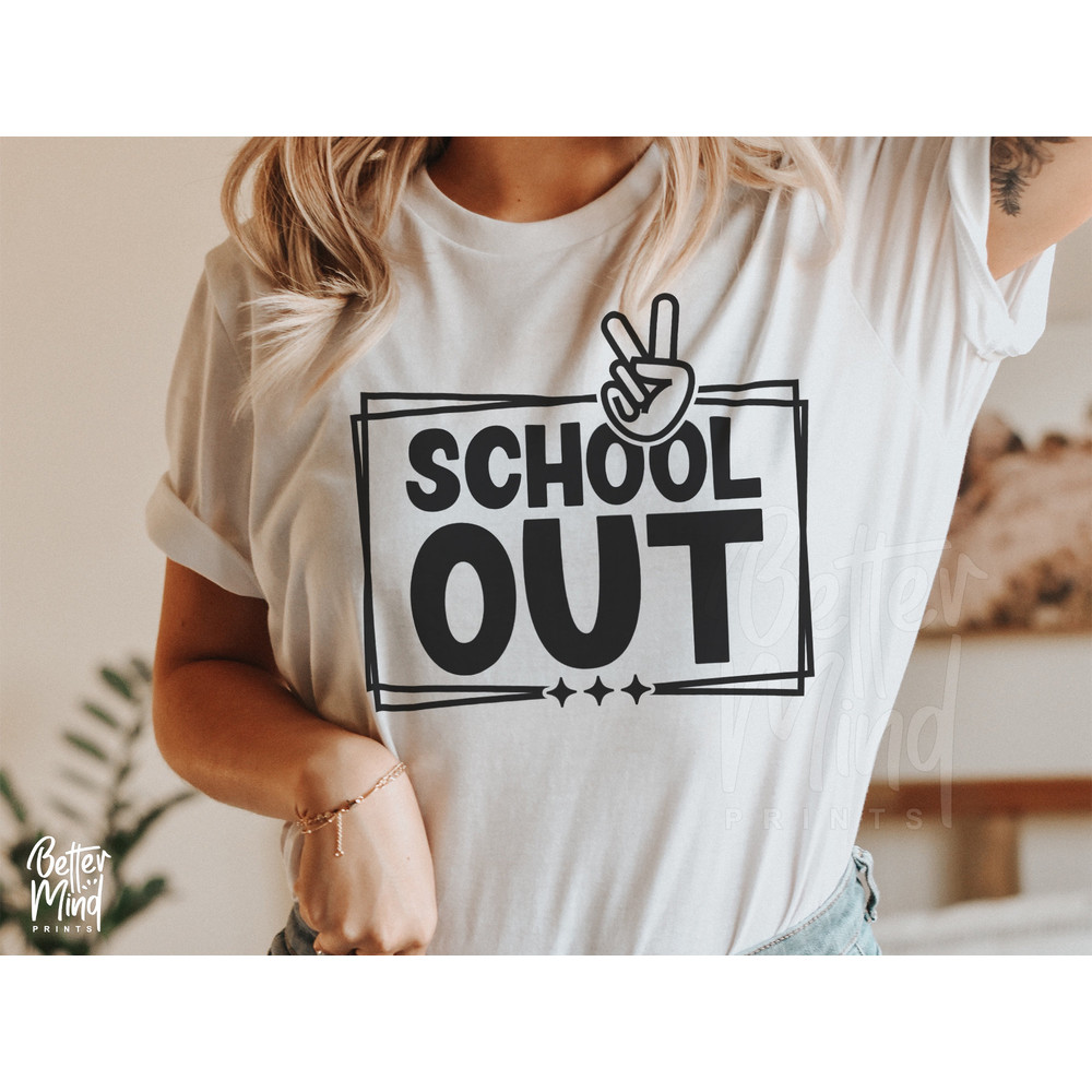 Last Day of School SVG PNG, Peace Out School SVG, School is out for Summer Svg, End of School Svg, Graduation Shirt Svg, Funny School Svg - 2.jpg