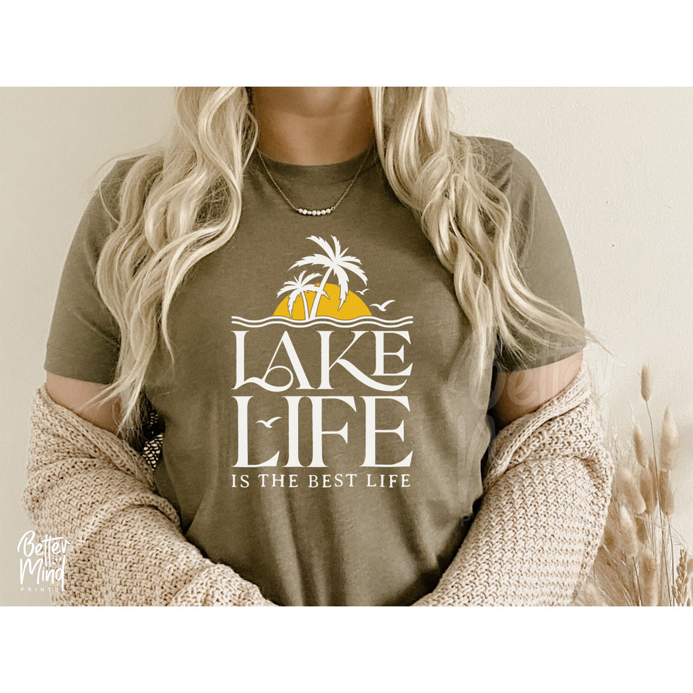 Lake Life Is The Best Life SVG PNG, Lake Quotes Svg, Lake Vacation Svg, Lake Life Svg, Lake Vibes Svg, Summer Lake Svg, Lake Shirt Svg - 4.jpg