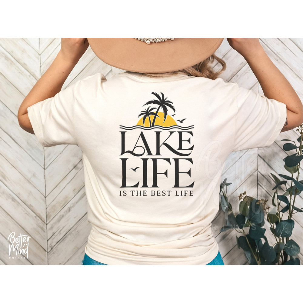 Lake Life Is The Best Life SVG PNG, Lake Quotes Svg, Lake Vacation Svg, Lake Life Svg, Lake Vibes Svg, Summer Lake Svg, Lake Shirt Svg - 5.jpg