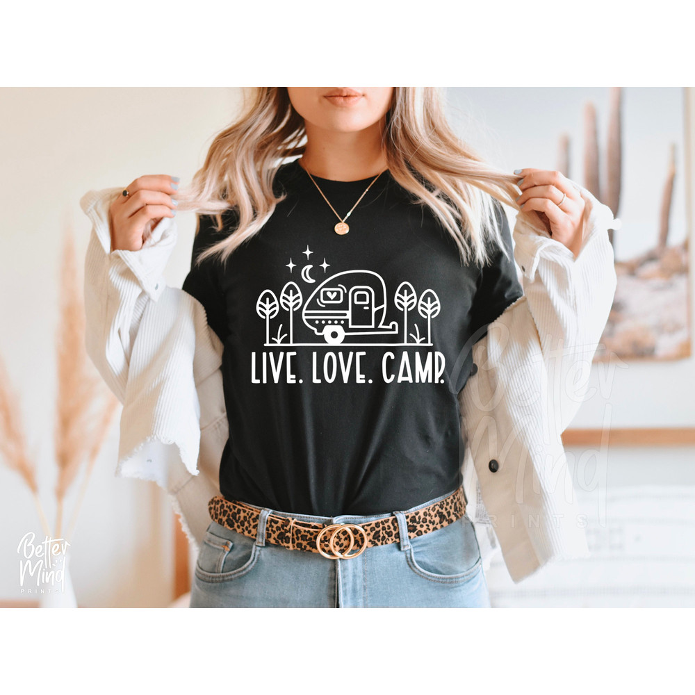 Live Love Camp SVG PNG Camping SVG Cricut Camp Life Svg Adventure Svg Camping Shirt Svg Happy Camper svg Funny Camping Svg - 3.jpg
