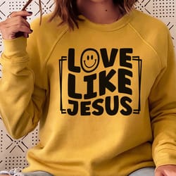 love like jesus svg png pdf, christian svg, religious svg, trendy svg, bible verse sv