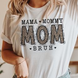 mama mommy mom bruh png, mama png, mom png, happy mother day, mothers day png, boy mo