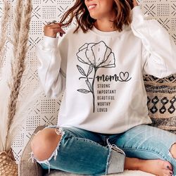 mom life svg png, mom strong, important, beautiful, worthy, loved svg, girl mama png,