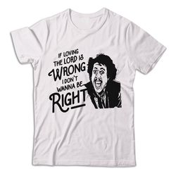 if loving the lord dazed and confused shirt, dazed and confused t shirt, dazed and confused tshirt, comedy movie shirt