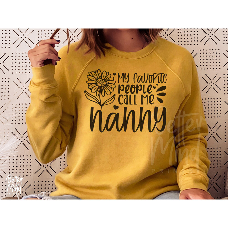 My Favorite People Call Me Nanny SVG PNG PDF, Nanny Svg Design, Nanny Sublimation Shirt - Sunflower Digital Download - 2.jpg