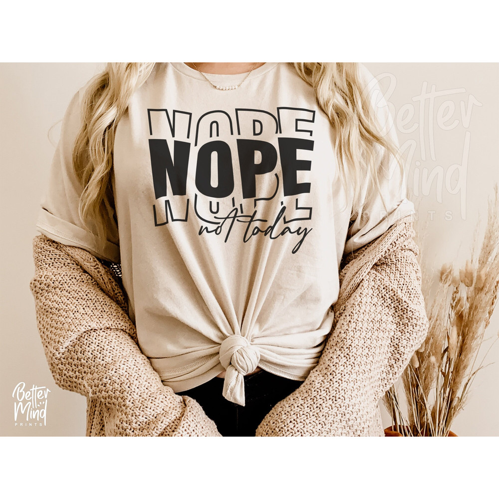 Nope Not Today SVG PNG, Not Adulting Today Svg, Funny Mom Svg, Tired Svg, Sarcastic Mug Svg, Sassy Svg, Mom Life Svg, Sarcastic Svg - 3.jpg