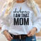 Oh Honey I Am That Mom SVG PNG JPG, Mom Shirt, Mom Mode Svg, Boy Mom Svg, Girl Mom, Funny Mom Svg, Mom Life svg, Mom Svg, Mother's Day Svg - 3.jpg