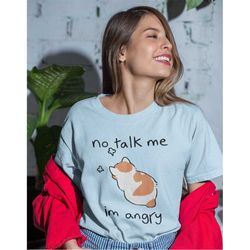 no talk me i'm angry shirt -cat gifts,funny cat shirt,kitty cat shirt,cat shirt,angry cat t-shirt,angry cat shirt,cat lo