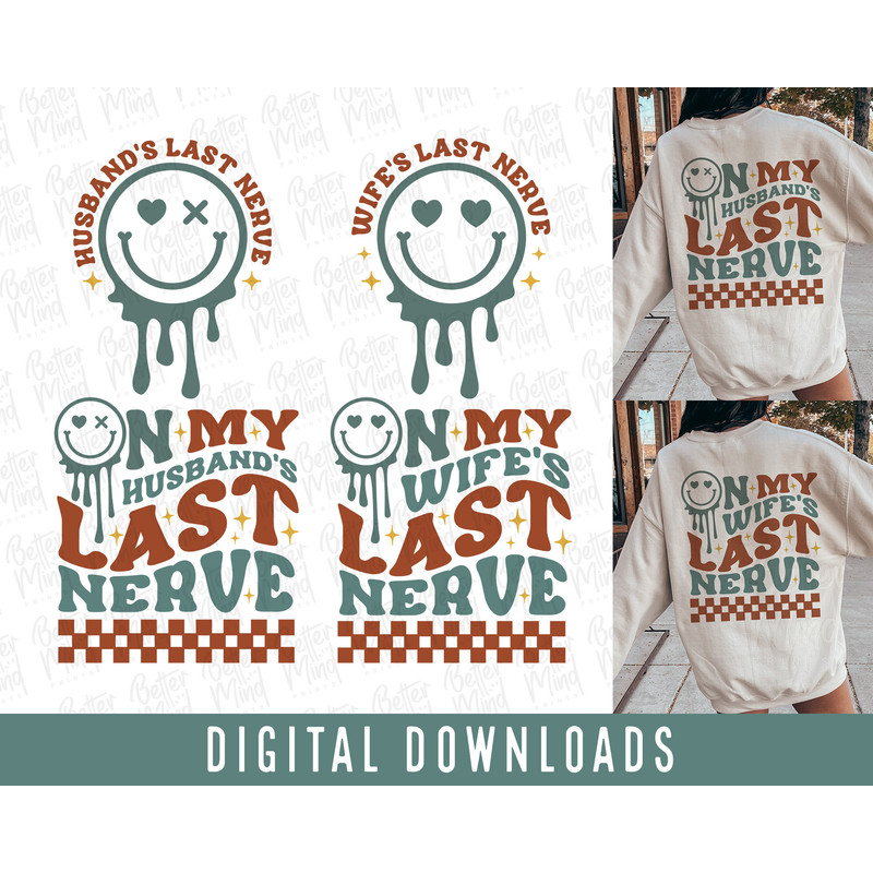 On my Husband's Last Nerve SVG Png, On my Wife's Last Nerve SVG Png, Trendy Svg, Wife Life Svg, Husband SVG, Png Clipart, Last Nerve Png Svg - 1.jpg