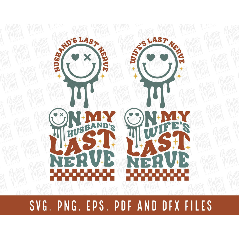 On my Husband's Last Nerve SVG Png, On my Wife's Last Nerve SVG Png, Trendy Svg, Wife Life Svg, Husband SVG, Png Clipart, Last Nerve Png Svg - 2.jpg