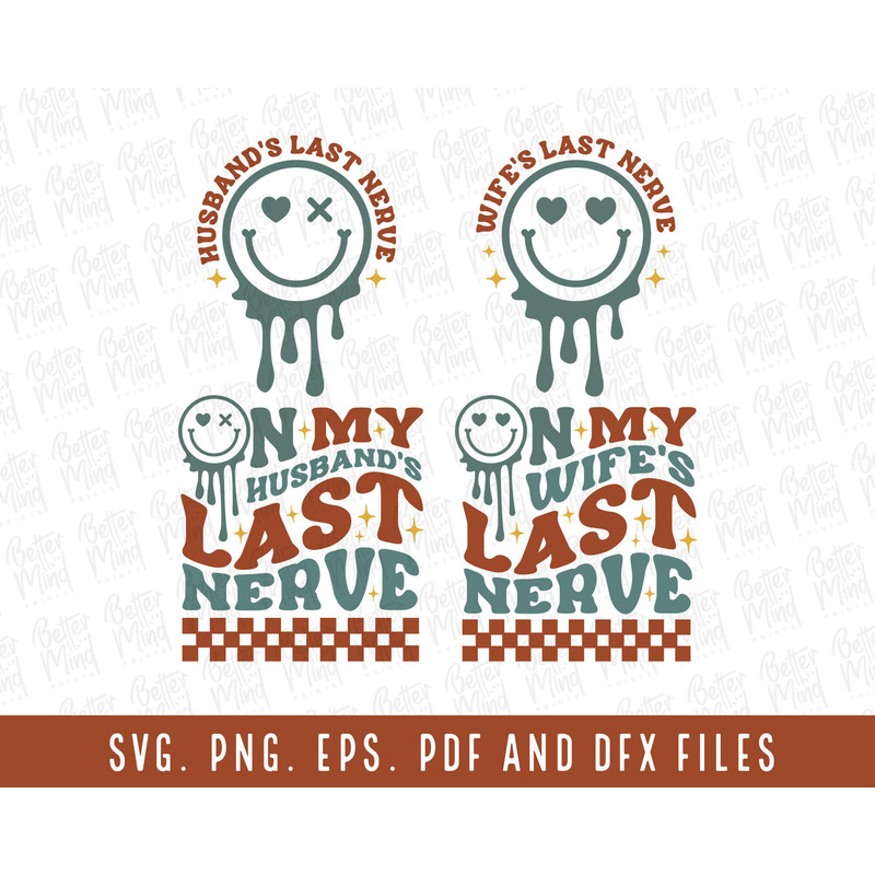 On my Husband's Last Nerve SVG Png, On my Wife's Last Nerve SVG Png, Trendy Svg, Wife Life Svg, Husband SVG, Png Clipart, Last Nerve Png Svg - 2.jpg