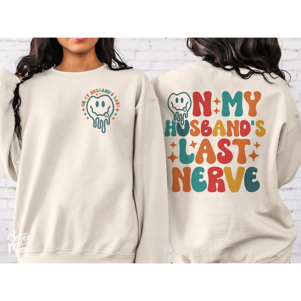 On My Husband's Last Nerve SVG PNG, Wife Life Svg Png, Wife Shirt, Wifey Svg Png, Trendy Svg Png, Svg files for Cricut, Digital download - 2.jpg