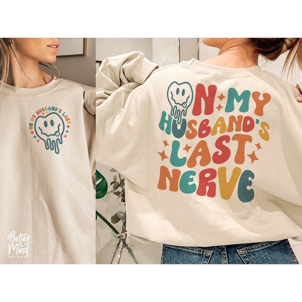 On My Husband's Last Nerve SVG PNG, Wife Life Svg Png, Wife Shirt, Wifey Svg Png, Trendy Svg Png, Svg files for Cricut, Digital download - 3.jpg