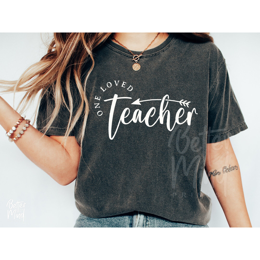 One Loved Teacher SVG PNG, Best Teacher Svg, Teacher Appreciation Shirt Svg, Teacher Life Svg, Favorite Teacher Svg, Digital Download - 4.jpg