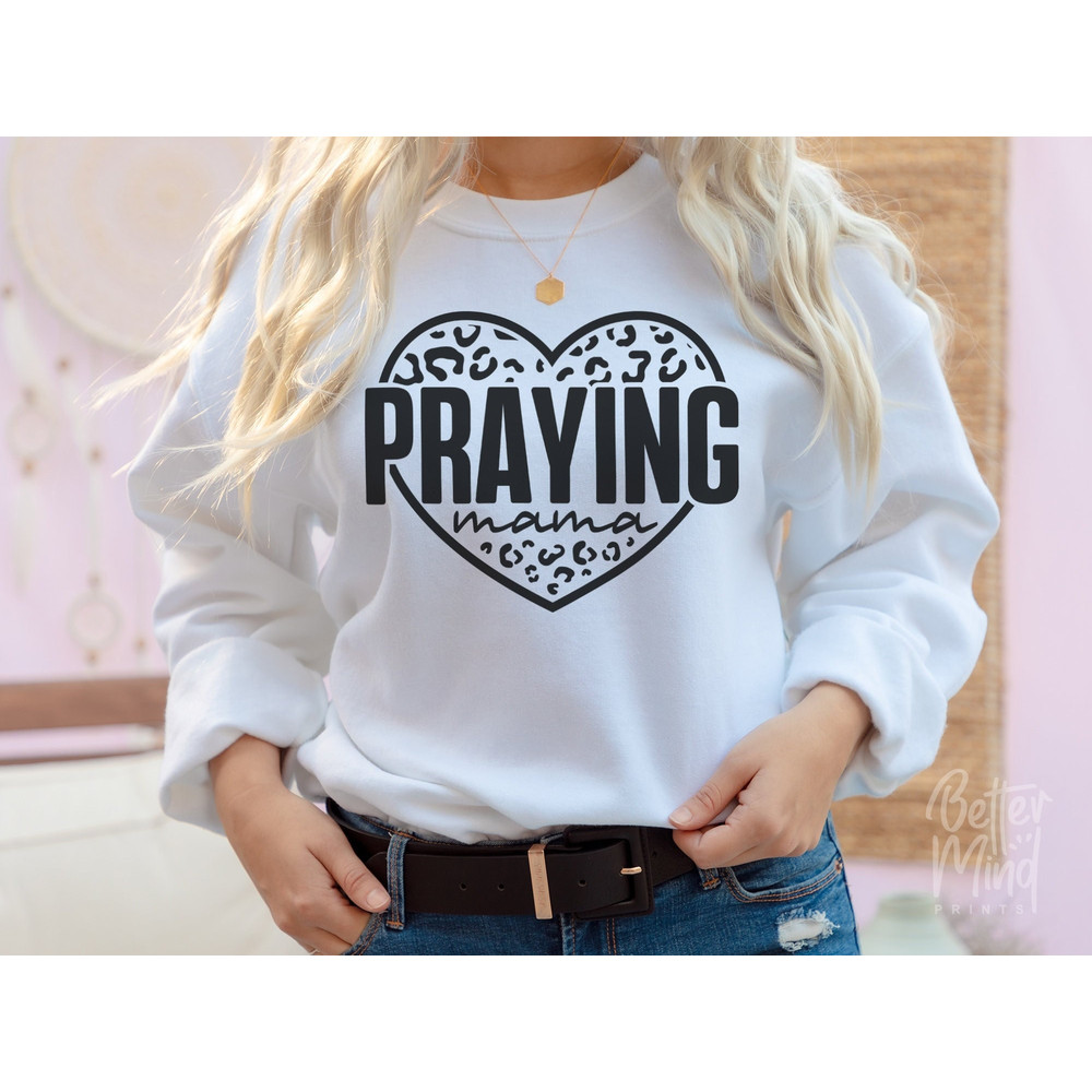 Praying Mama SVG PNG, Love Like Jesus Svg, Mom Life Svg, Mom Mode Svg, Mother's Day Svg, Religious Svg, Mama Leopard SVG, Christian Svg - 1.jpg