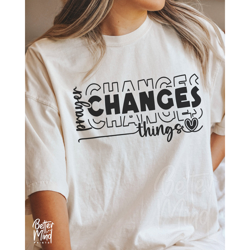 Prayer Changes Things SVG PNG, Created With a Purpose Svg, Religious Svg, Faith Svg, Jesus Svg, Worthy Svg, Christian, Prayer SVG - 2.jpg