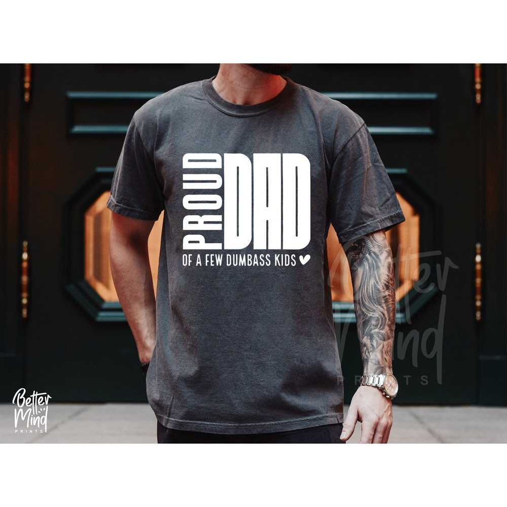 Proud Dad SVG PNG, Dad Svg, Funny Dad Svg, Father’s Day Svg, Dad Quote Svg, Dad Svg Designs, Dad Shirt Svg, Gift for Dad Svg, Cut files - 2.jpg