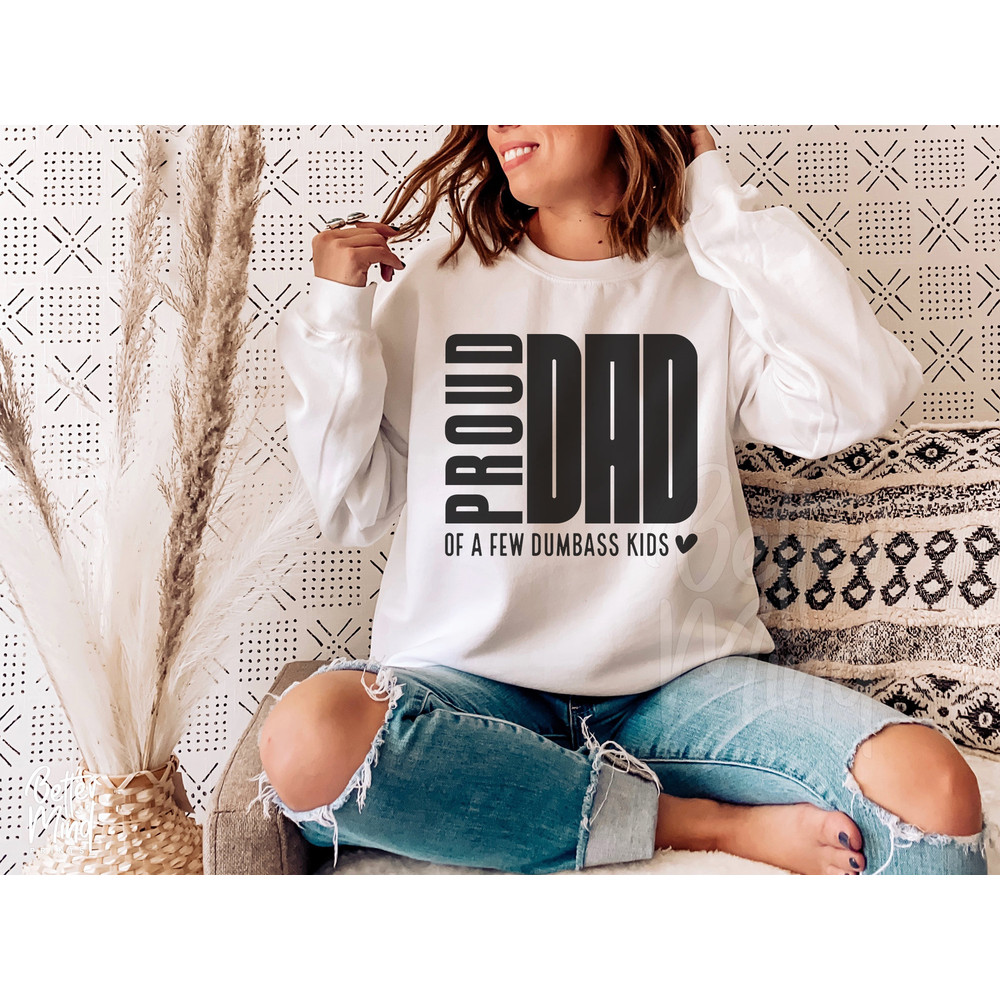 Proud Dad SVG PNG, Dad Svg, Funny Dad Svg, Father’s Day Svg, Dad Quote Svg, Dad Svg Designs, Dad Shirt Svg, Gift for Dad Svg, Cut files - 4.jpg