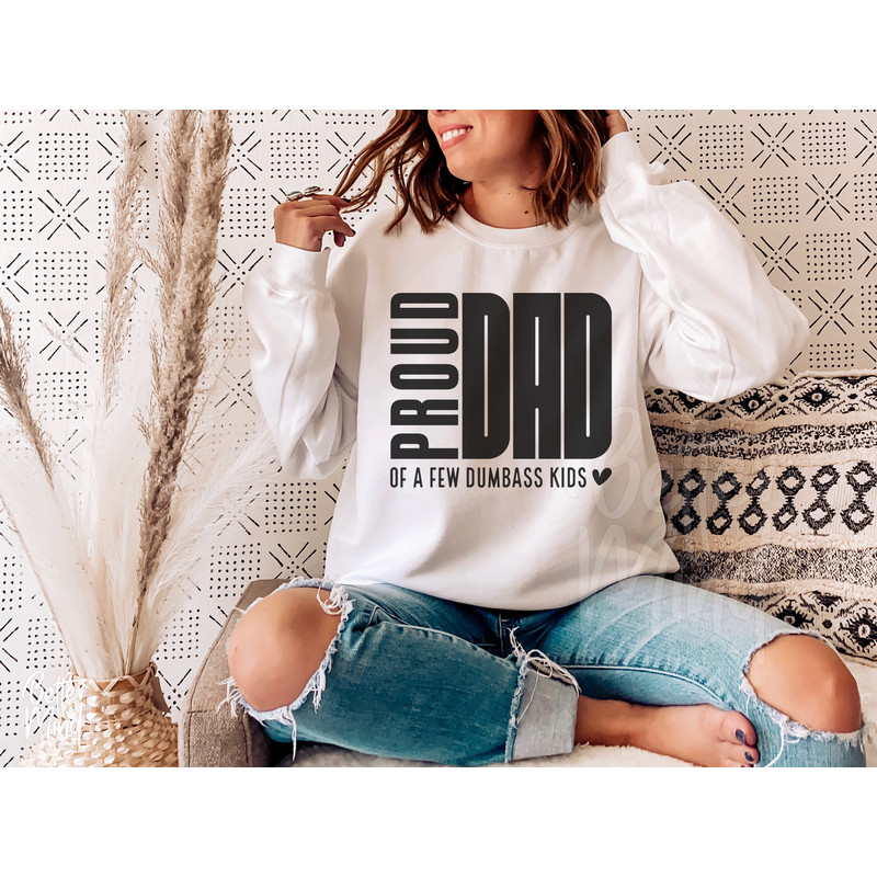 Proud Dad SVG PNG, Dad Svg, Funny Dad Svg, Father’s Day Svg, Dad Quote Svg, Dad Svg Designs, Dad Shirt Svg, Gift for Dad Svg, Cut files - 4.jpg