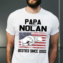 personalized shirt gift for dad, custom papa and kid names t-shirt, fist bump dad besties since 2022 shirt, independence