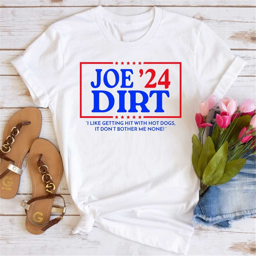 MR-362023171343-joe-dirt-2024-election-t-shirt-for-president-vote-shirt-image-1.jpg