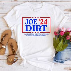 joe-dirt 2024 election t-shirt, for president vote shirt, movie graphic tee, funny elect unisex clothing