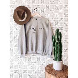 forgiven sweatshirt, christian shirts, christian apparel, faith sweatshirt, christ jesus shirt, jesus tee, best church s