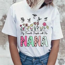 personalized my favorite people call me nana t shirt, nana wildflowers tee, custom butterflies shirt, gift for grandma o