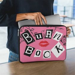 the burn book laptop sleeve -laptop case macbook air,macbook air case,macbook pro case,aesthetic laptop,burn book,mean g