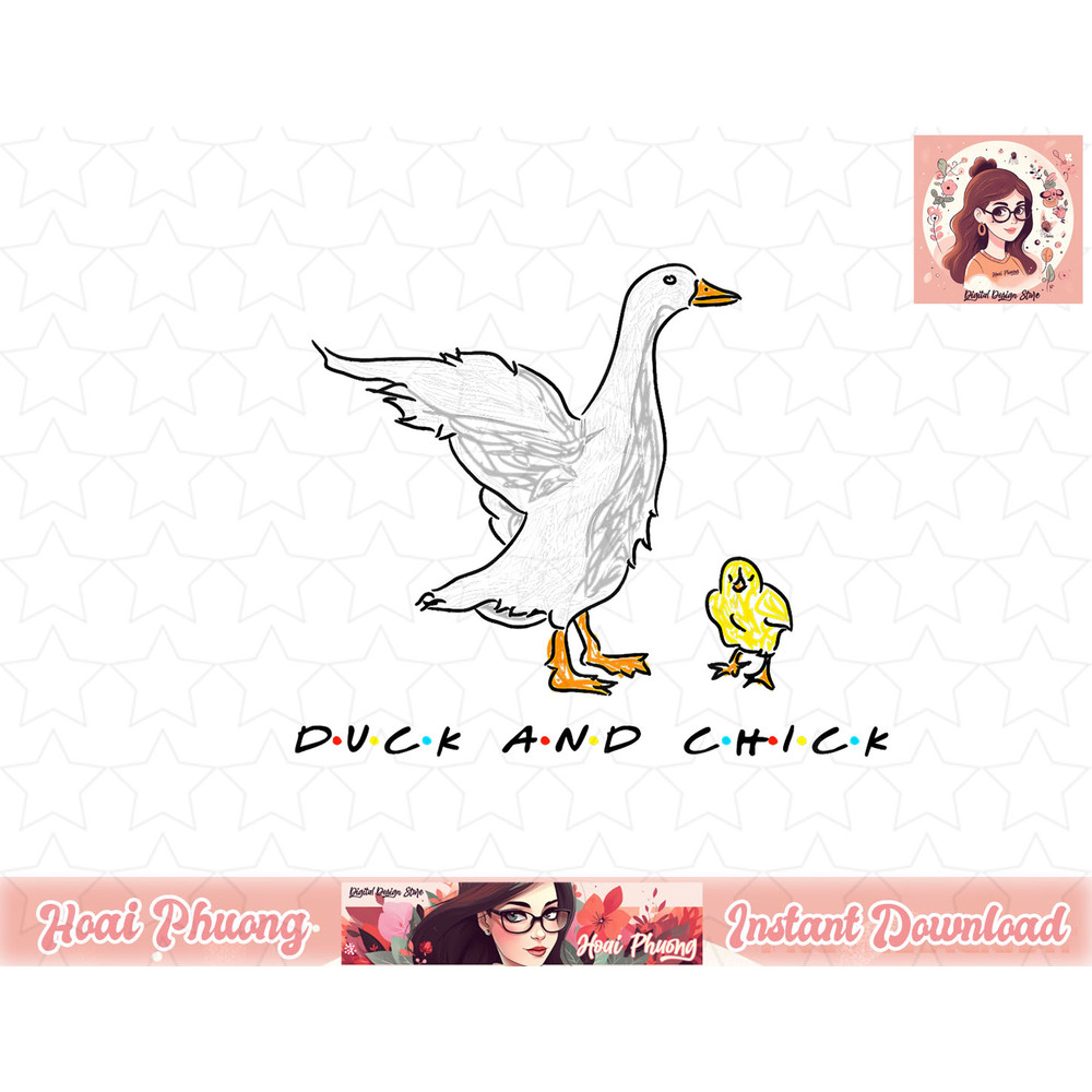 Duck And Chick Funny Quote png, instant download.jpg