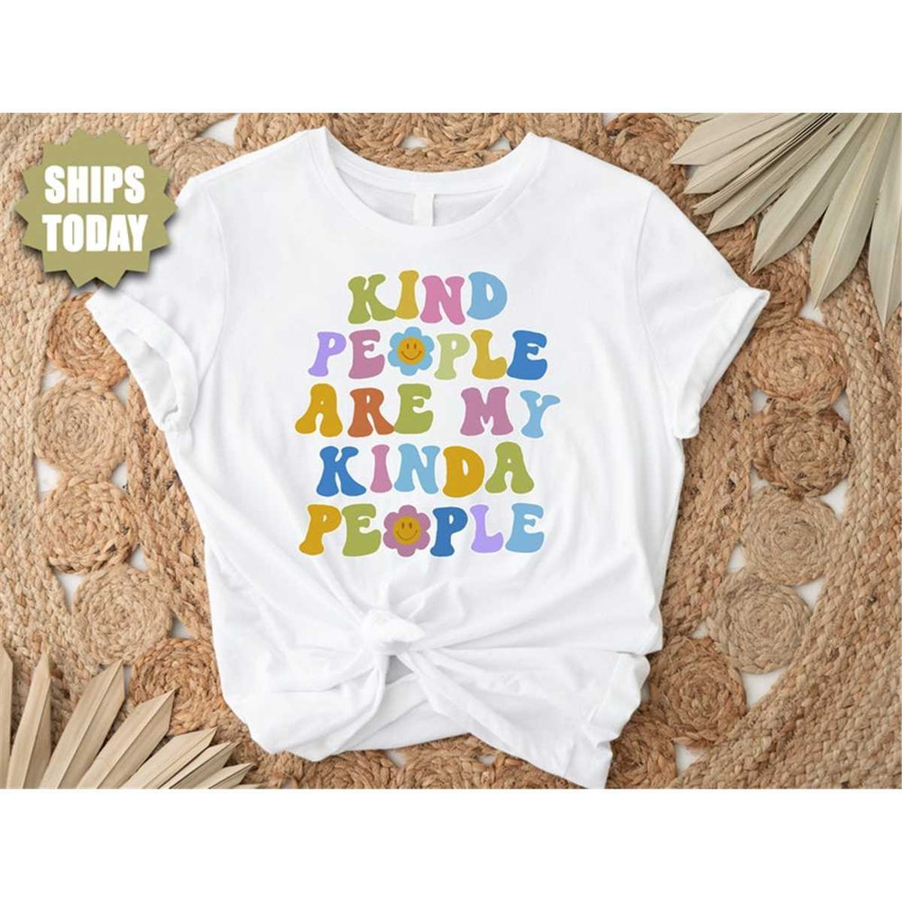 MR-362023174721-kind-people-are-my-kinda-people-shirt-aesthetic-clothes-image-1.jpg