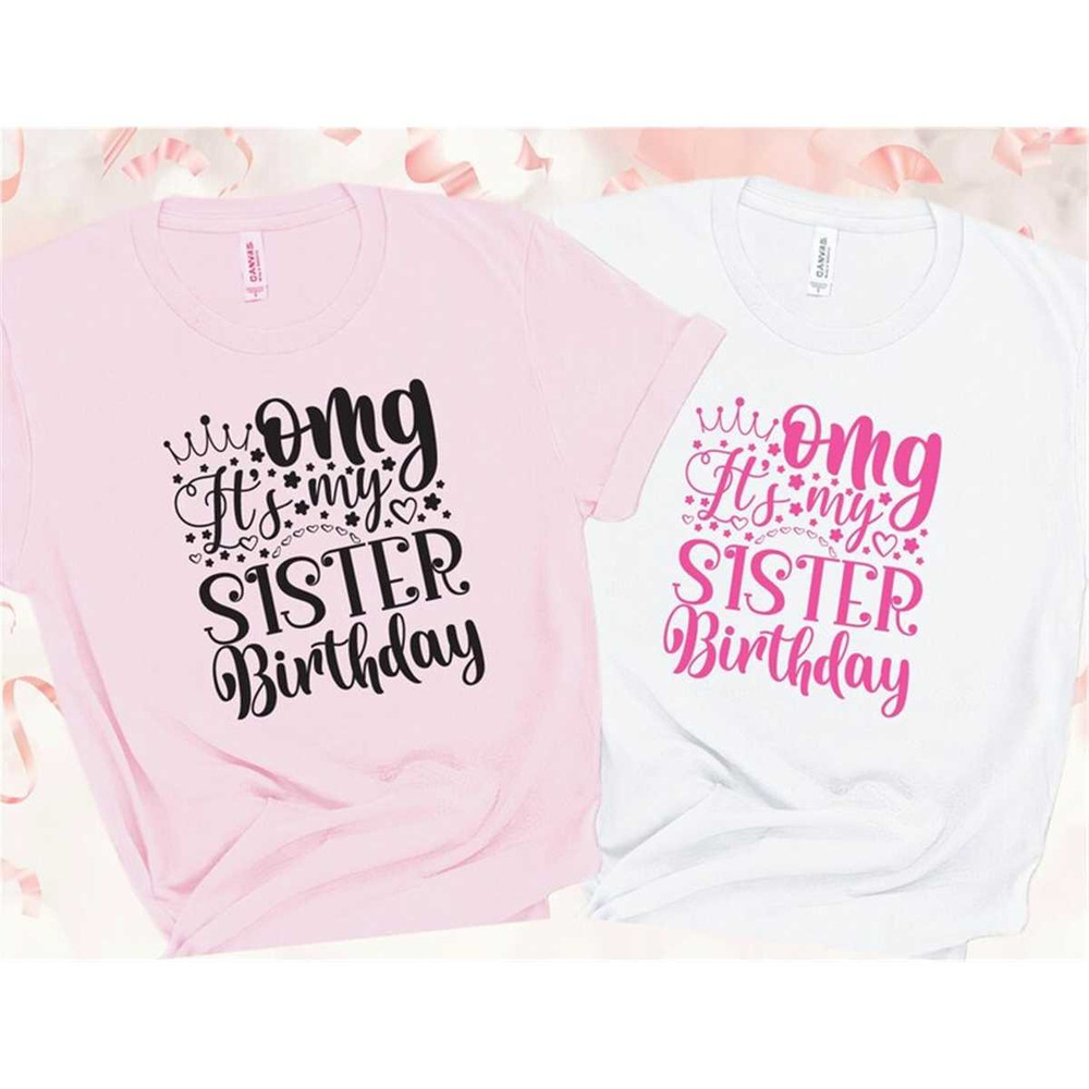 MR-362023174947-its-my-sister-birthday-shirt-birthday-party-shirt-birthday-image-1.jpg