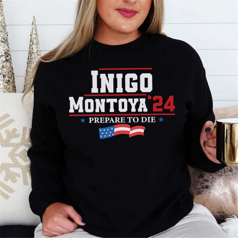 MR-362023175719-ingo-montoya-24-prepare-to-die-sweatshirt-vintage-movie-elect-image-1.jpg