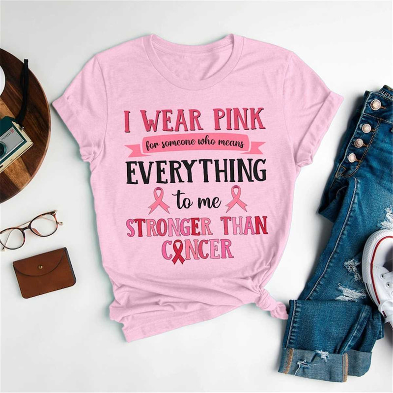 MR-36202318117-i-wear-pink-for-someone-who-means-everything-to-me-stronger-image-1.jpg