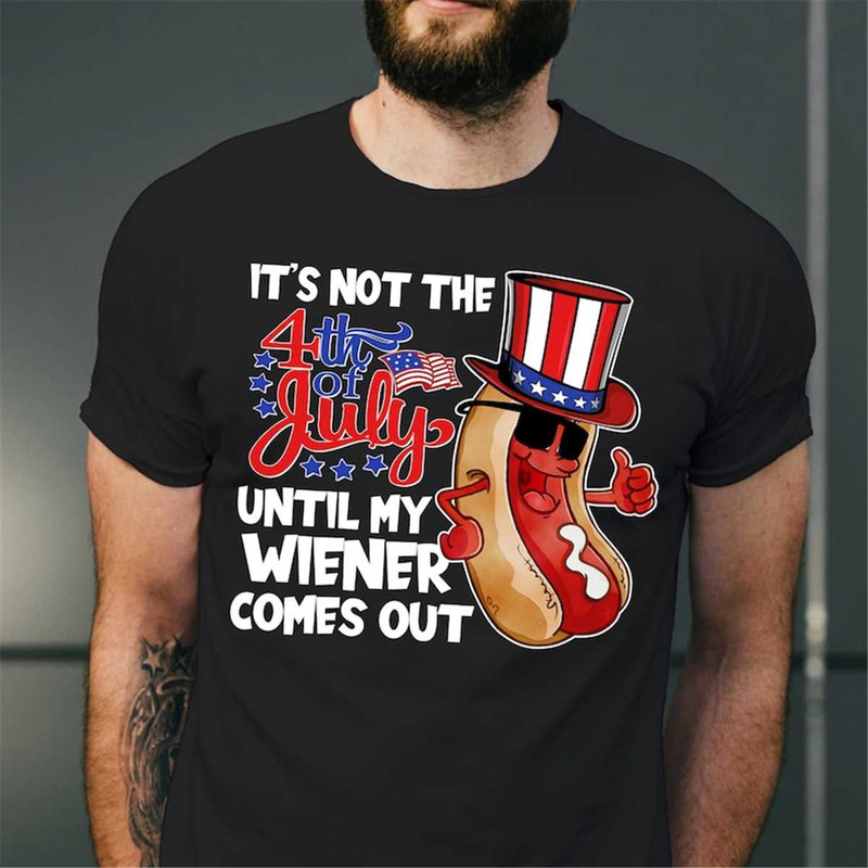 MR-362023181142-its-not-the-4th-of-july-until-my-wiener-comes-out-image-1.jpg