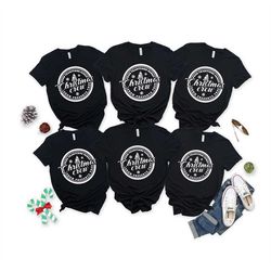 christmas crew shirt, family matching christmas clothing, christmas squad sweatshirt, cousin crew sweatshirt, gift for c